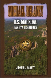 Michael Delaney: U.S. Marshal Dakota Territory Image