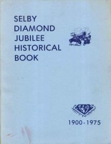 Selby Diamond Jubilee Historical Book: 1900-1975 Image