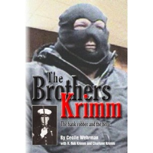The Brothers Krimm: The Bank Robber and the Hero Image